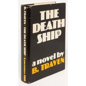 THE DEATH SHIP The Story of an American Sailor - B. Traven - Lawrence Hill, 1973
